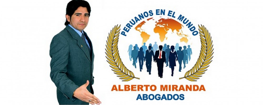 presentacion ALBERTO MIRANDA ABOGADOS Lima | Peruanos en el Mundo